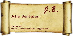 Juha Bertalan névjegykártya